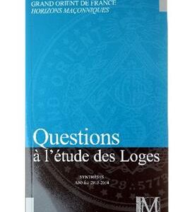 Livre Maçonnique Questions à l'étude des Loges 2013-2014 REAA