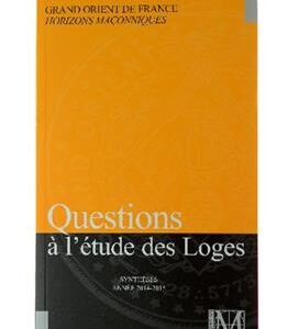 Livre Maçonnique Questions à l'Etude des Loges 2014-2015